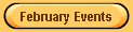 February Events